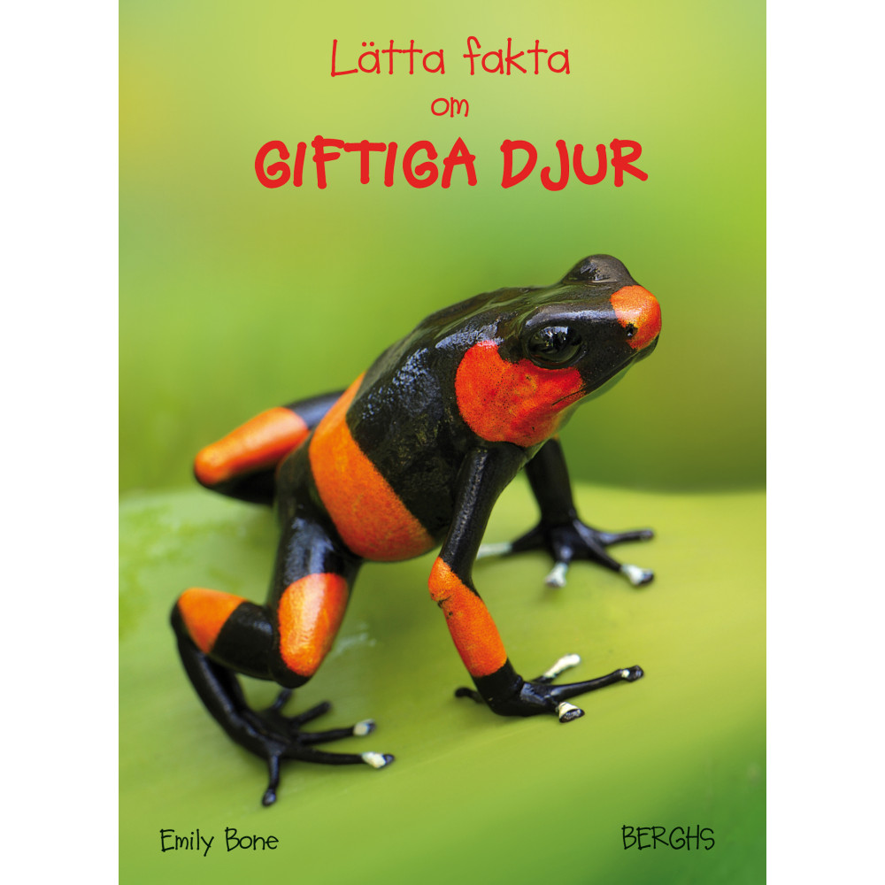 Lätta fakta om giftiga djur (inbunden) Emily Bone