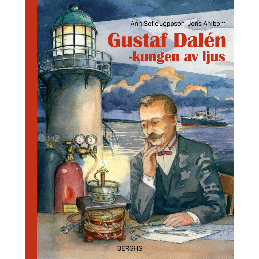 Gustaf Dalén : kungen av ljus (bok, halvklotband) Ann-Sofie Jeppson