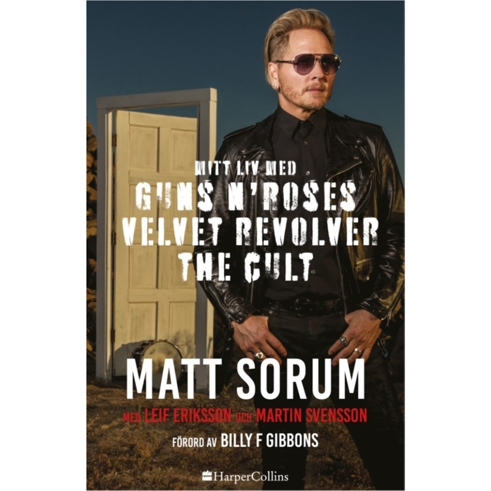 Mitt liv med Guns N' Roses, Velvet Revolver och The Cult (inbunden) Matt Sorum