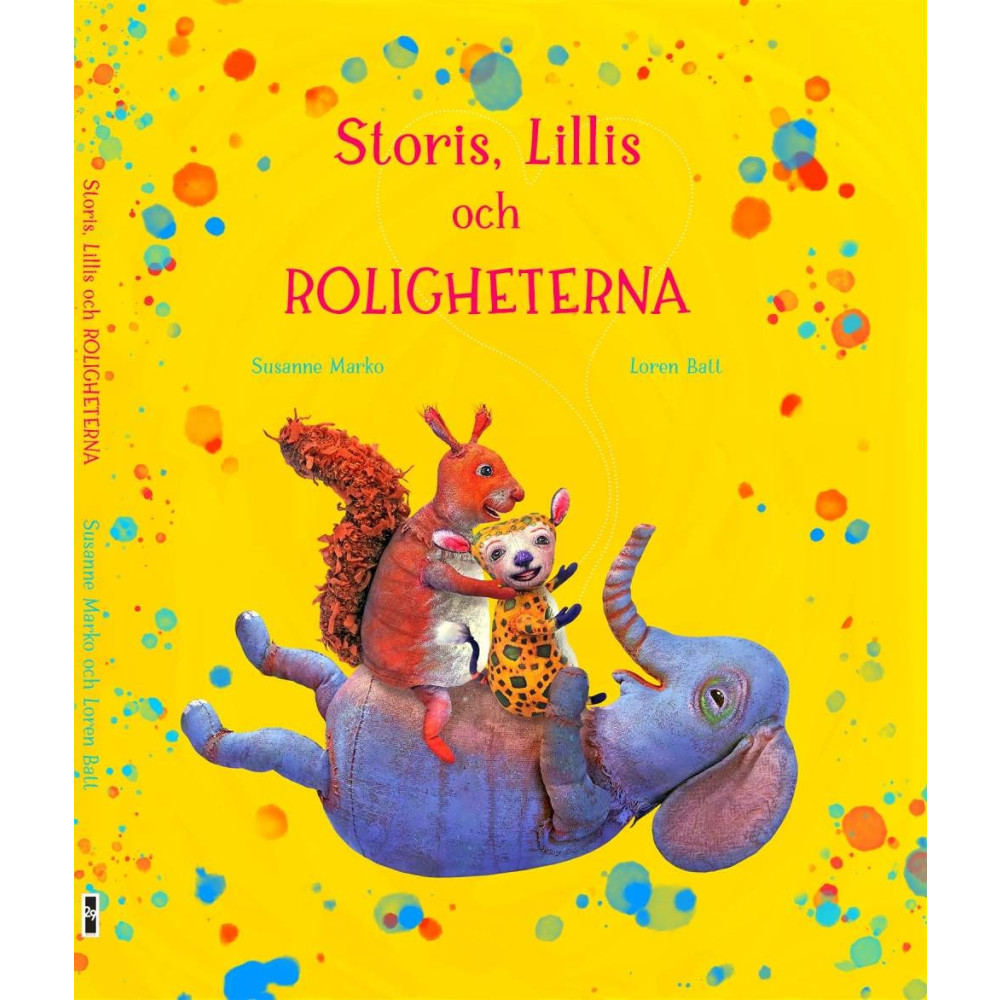Storis, Lillis och roligheterna (inbunden) Susanne Marko