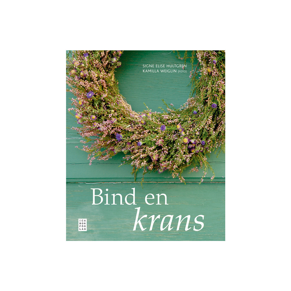 Bind en krans (inbunden)