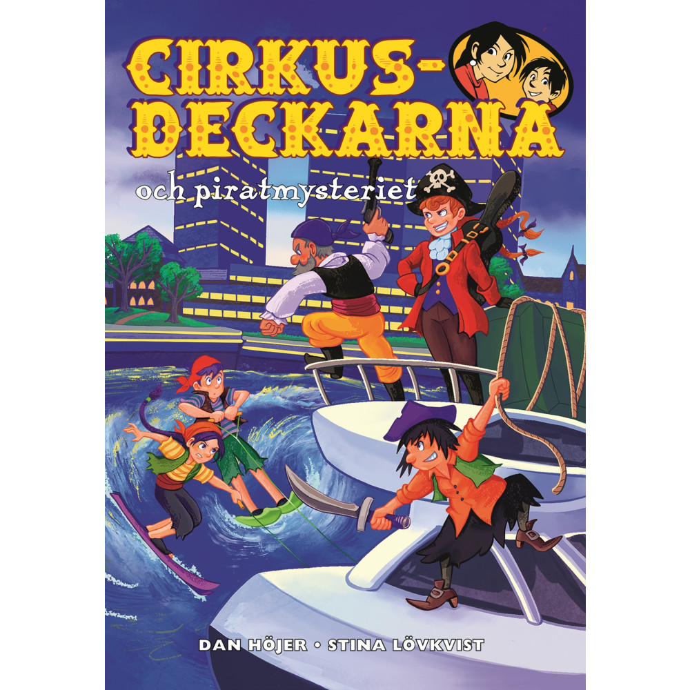 Cirkusdeckarna och piratmysteriet (bok, kartonnage) Dan Höjer
