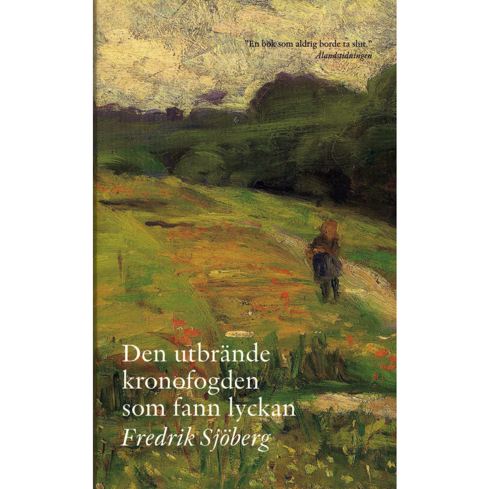 Den utbrände kronofogden som fann lyckan (pocket) Fredrik Sjöberg