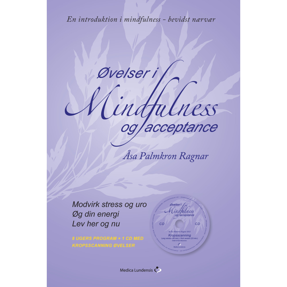 Øvelser i mindfulness og acceptance (inbunden, dan) Åsa Palmkron Ragnar