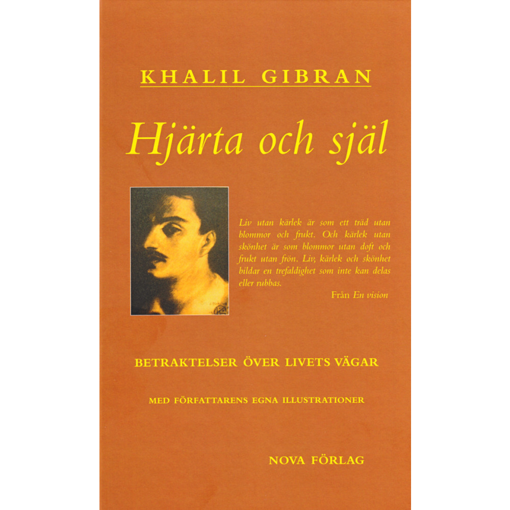 Hjärta och själ : betraktelser över livets vägar (inbunden) Khalil Gibran