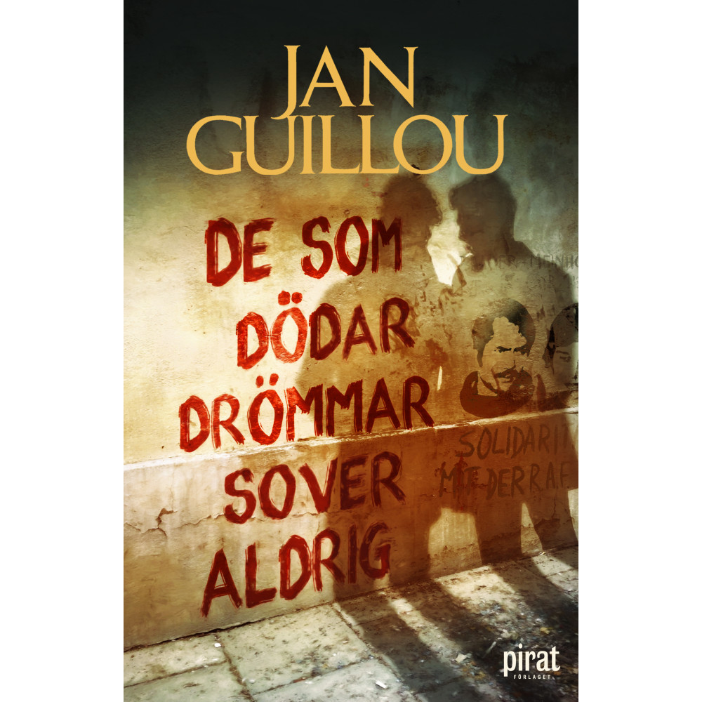 De som dödar drömmar sover aldrig (inbunden) Jan Guillou