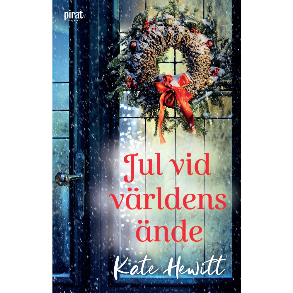 Jul vid världens ände (inbunden) Kate Hewitt