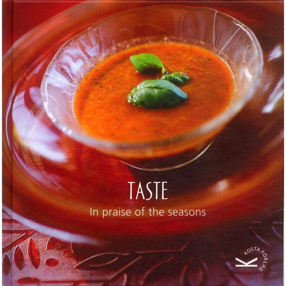 Taste : in praise of the seasons (bok, kartonnage, english) Kosta Förlag