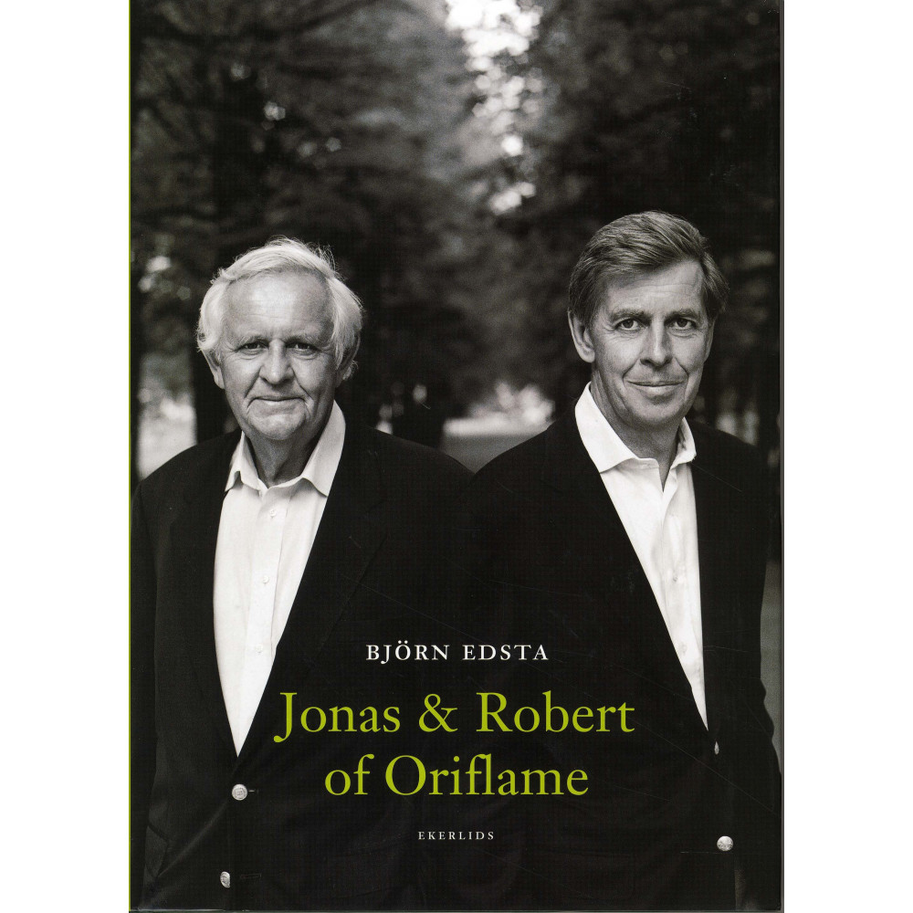Jonas och Robert of Oriflame - Bröderna af Jochnick - Entreprenörer (inbunden) Björn Edsta