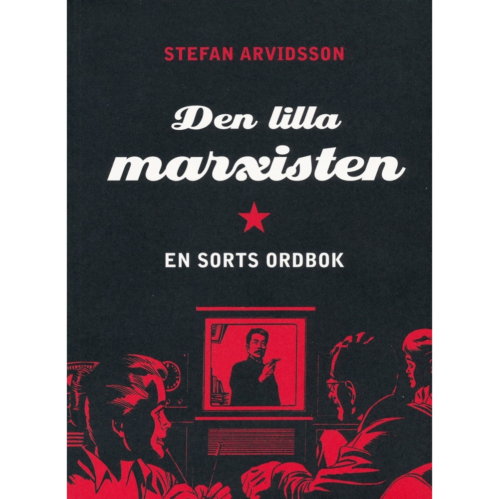 Den lille marxisten : en sorts ordbok (häftad)