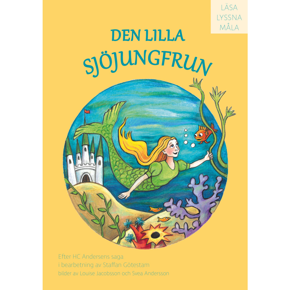 Den lilla sjöjungfrun (häftad) Staffan Götestam