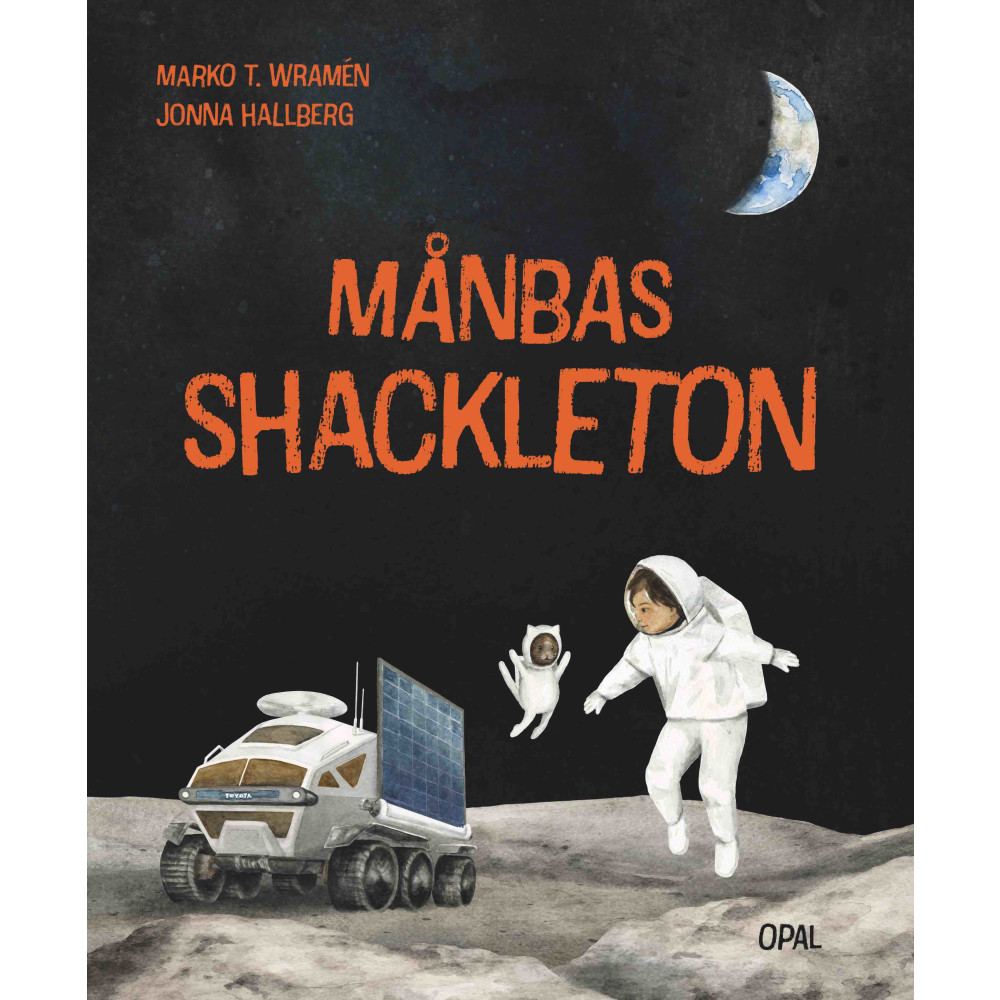 Månbas Shackleton (bok, kartonnage) Marko T. Wramén