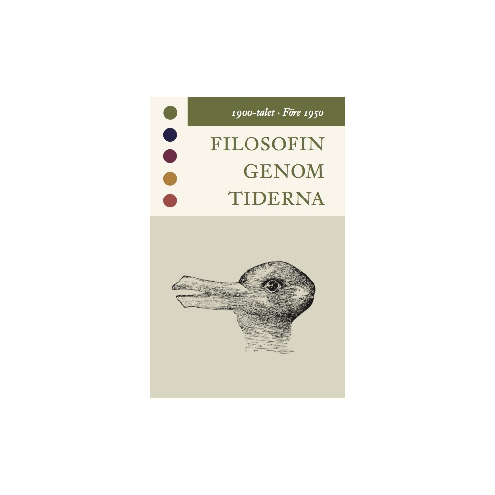Filosofin genom tiderna. 1900-talet. Före 1950 : texter (inbunden) Bokförlaget Thales