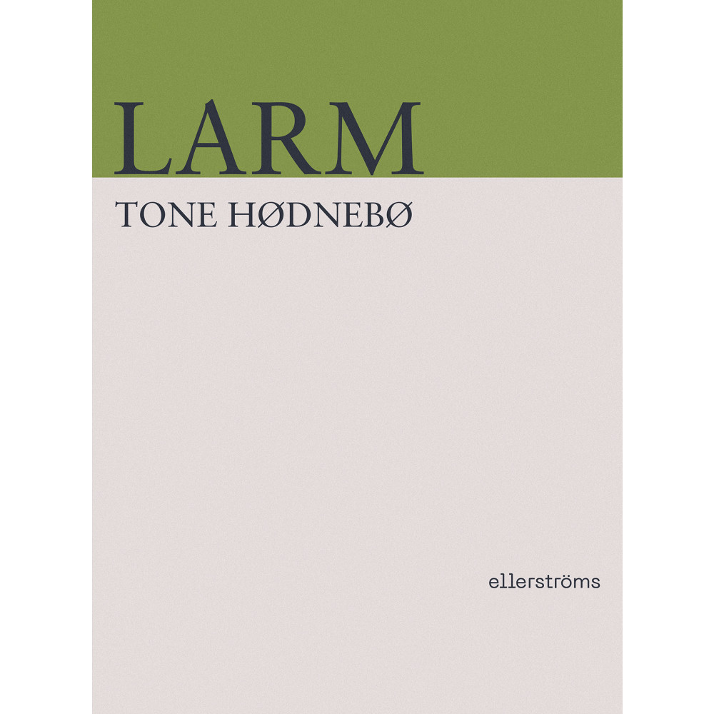 Larm (häftad) Tone Hødnebø