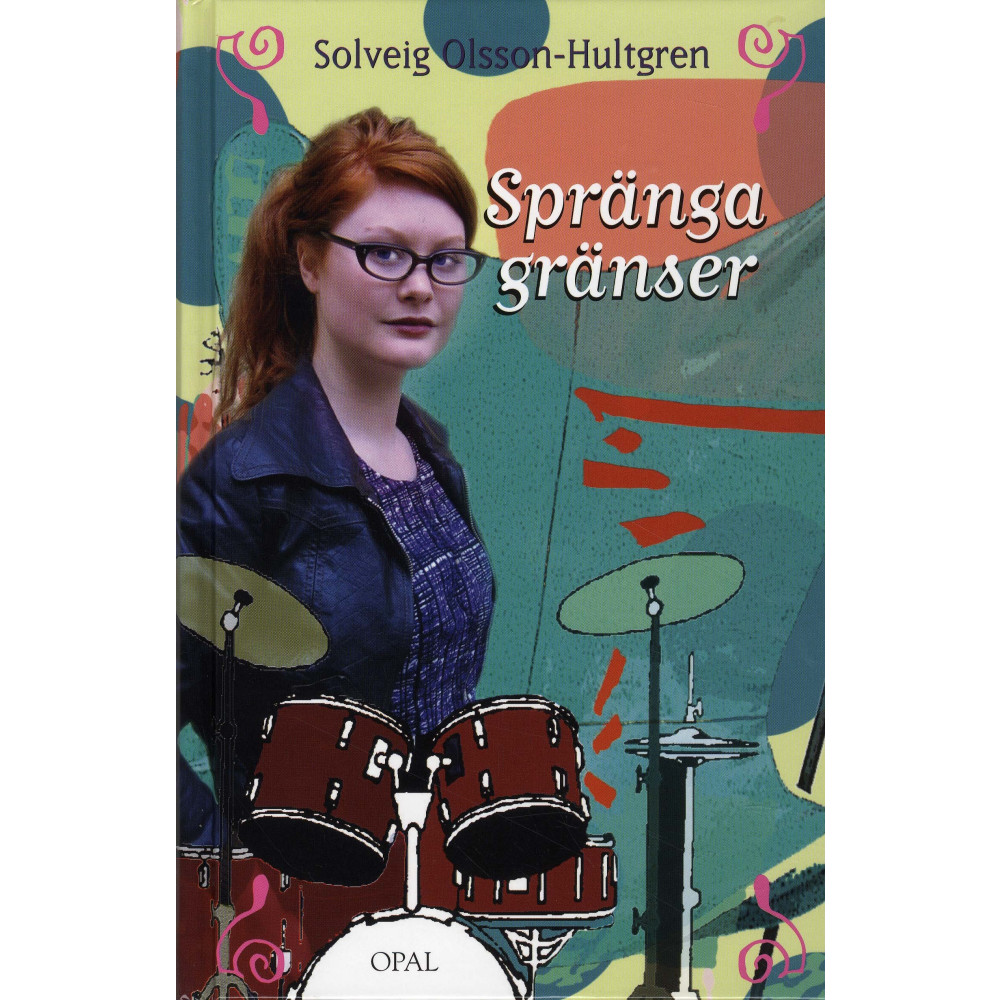 Spränga gränser (inbunden) OPAL