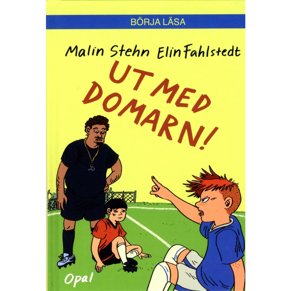 Ut med domarn! (inbunden) Malin Stehn