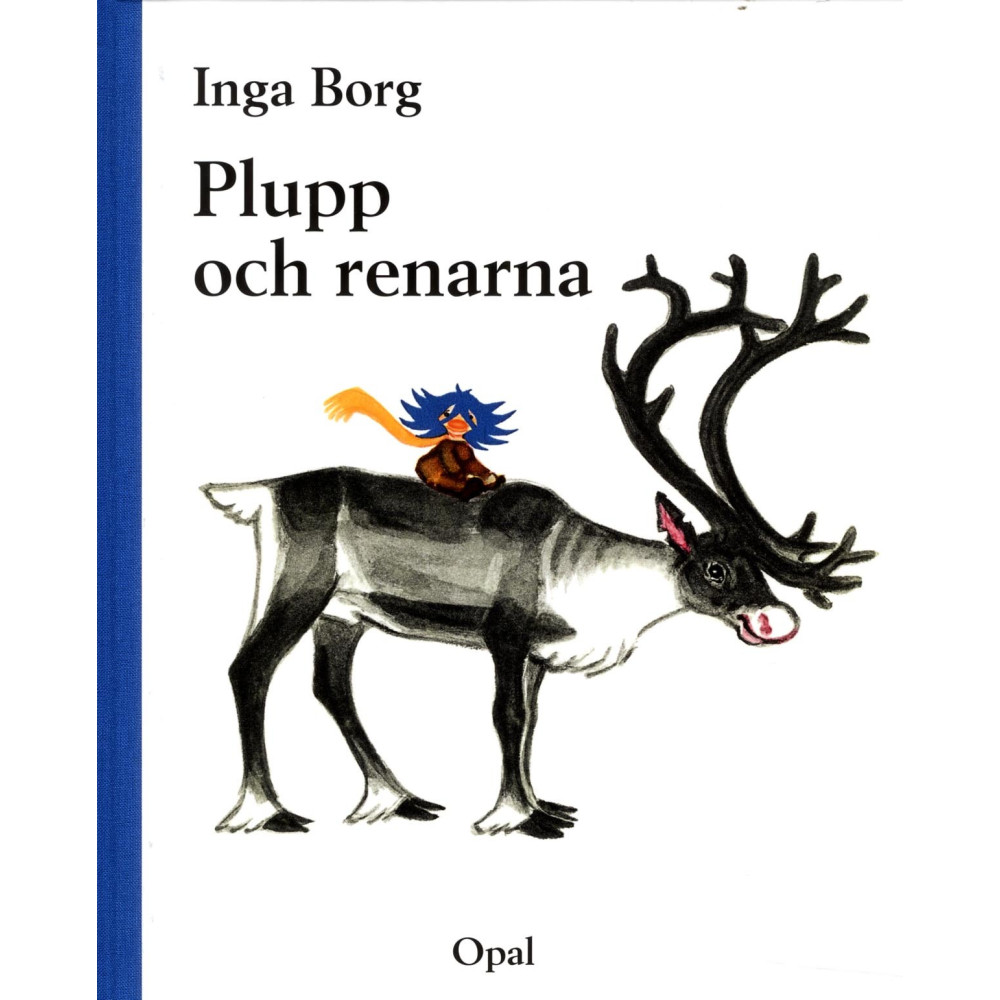 Plupp och renarna (inbunden) Inga Borg