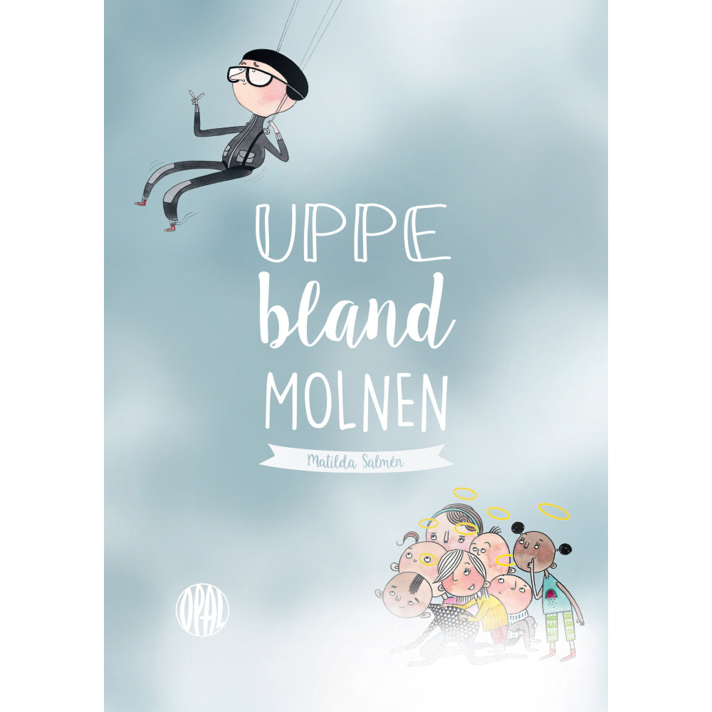 Uppe bland molnen (inbunden) Matilda Salmén