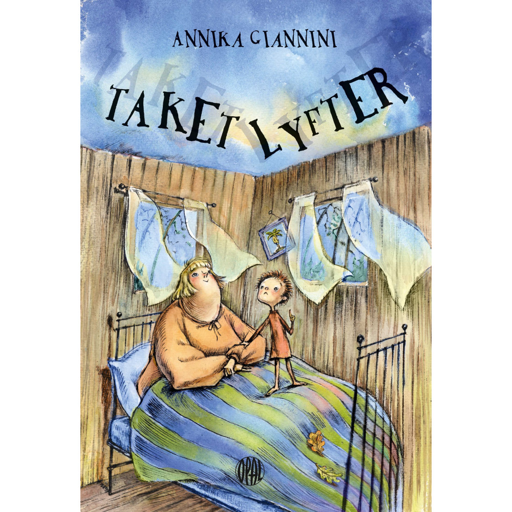Taket lyfter (inbunden) Annika Giannini