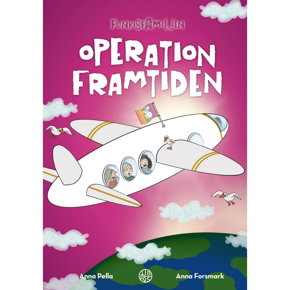 Operation framtiden (inbunden) Anna Pella