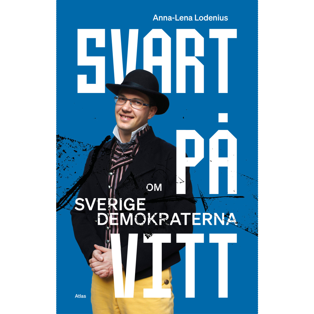 Svart på vitt : om Sverigedemokraterna (bok, danskt band) Anna-Lena Lodenius