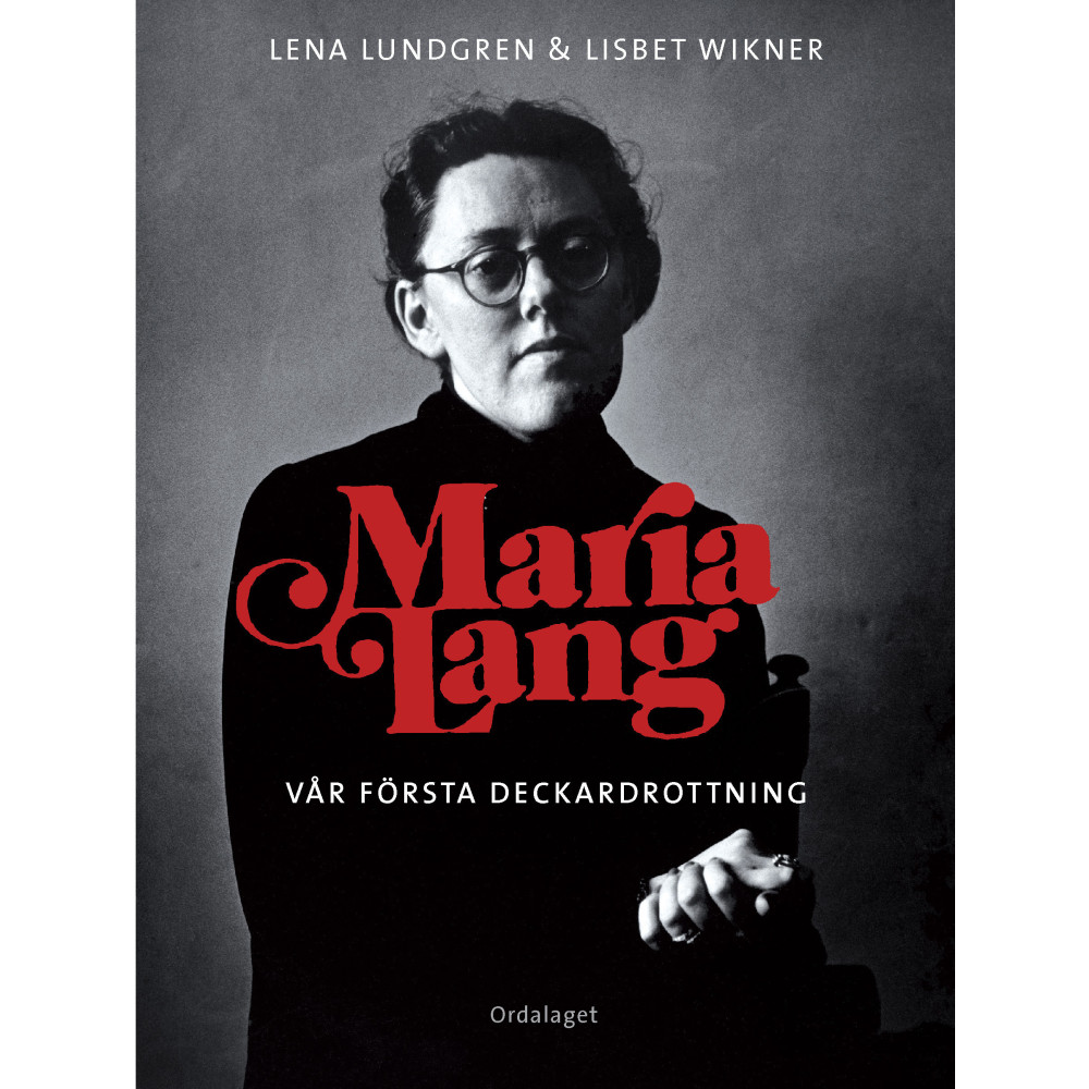 Maria Lang : vår första deckardrottning (inbunden) Lena Lundgren