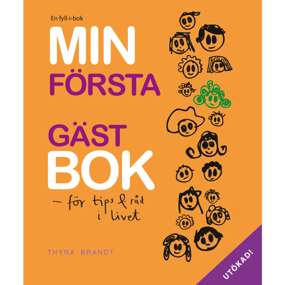 Min första gästbok : för tips & råd i livet (inbunden) Thyra Brandt