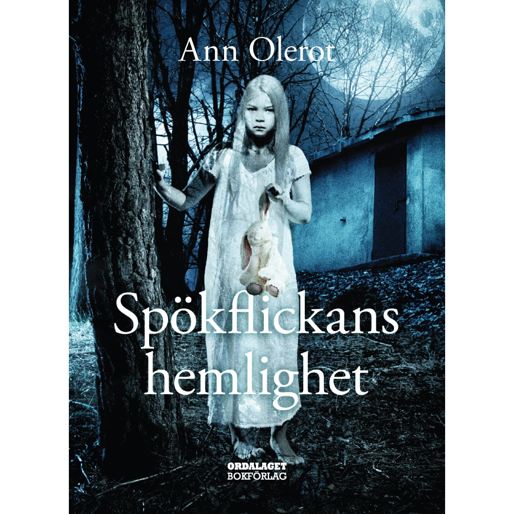 Spökflickans hemlighet (bok, kartonnage) Ann Olerot