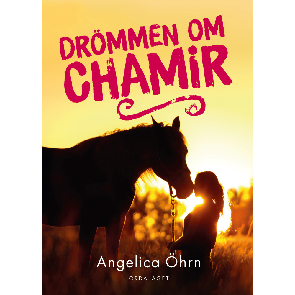 Drömmen om Chamir (inbunden) Angelica Öhrn