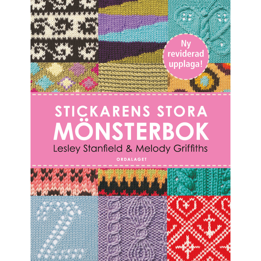 Stickarens stora mönsterbok : en inspirerande handbok med 300 mönster man verkligen behöver kunna (inbunden) Lesley Stanfield