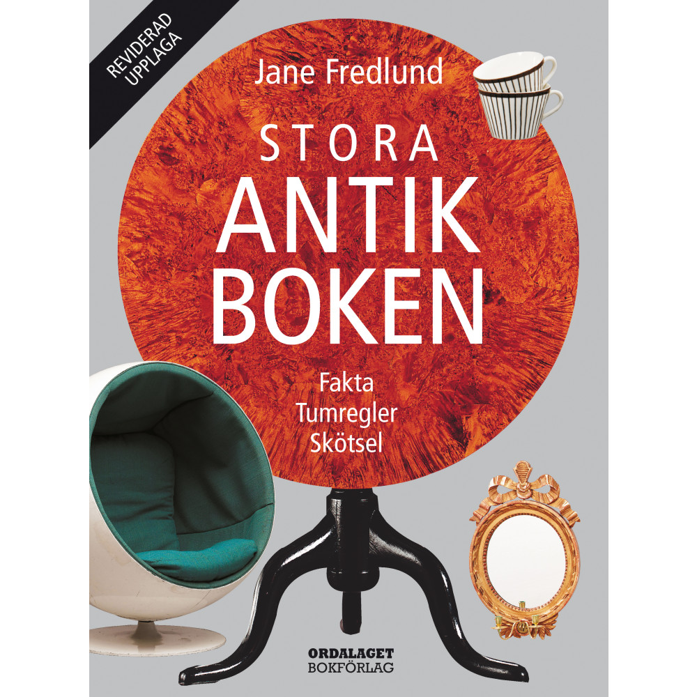 Stora antikboken : fakta, tumregler, skötsel (inbunden)