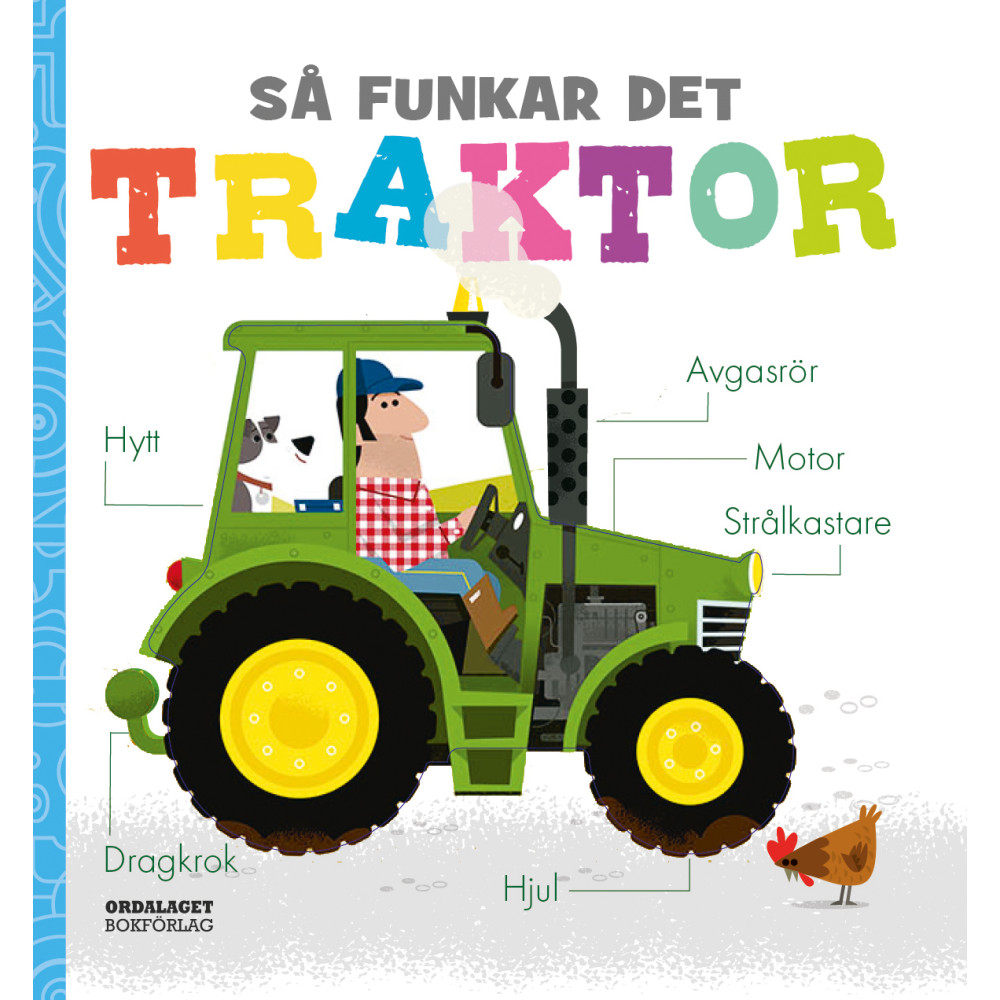 Så funkar det. Traktor (bok, board book) Amelia Hepworth