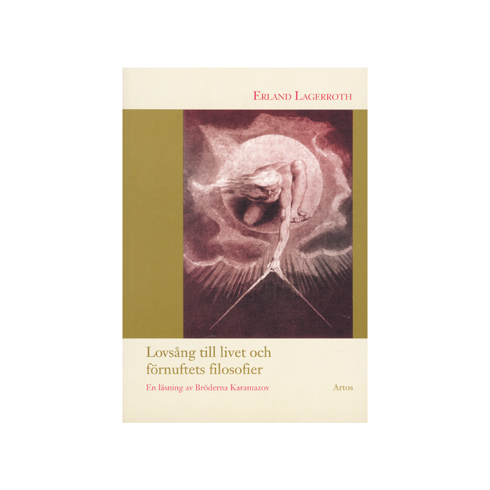Lovsång till livet och förnuftets filosofier : en läsning av Bröderna Karam (häftad) Erland Lagerroth