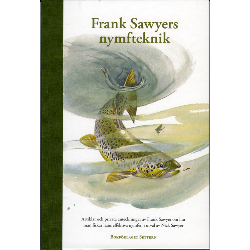 Frank Sawyers nymfteknik (inbunden) Frank Sawyer