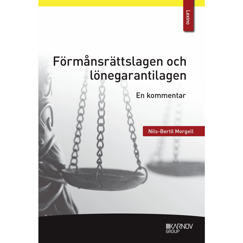 Förmånsrättslagen och lönegarantilagen : en kommentar (häftad) Nils-Bertil Morgell