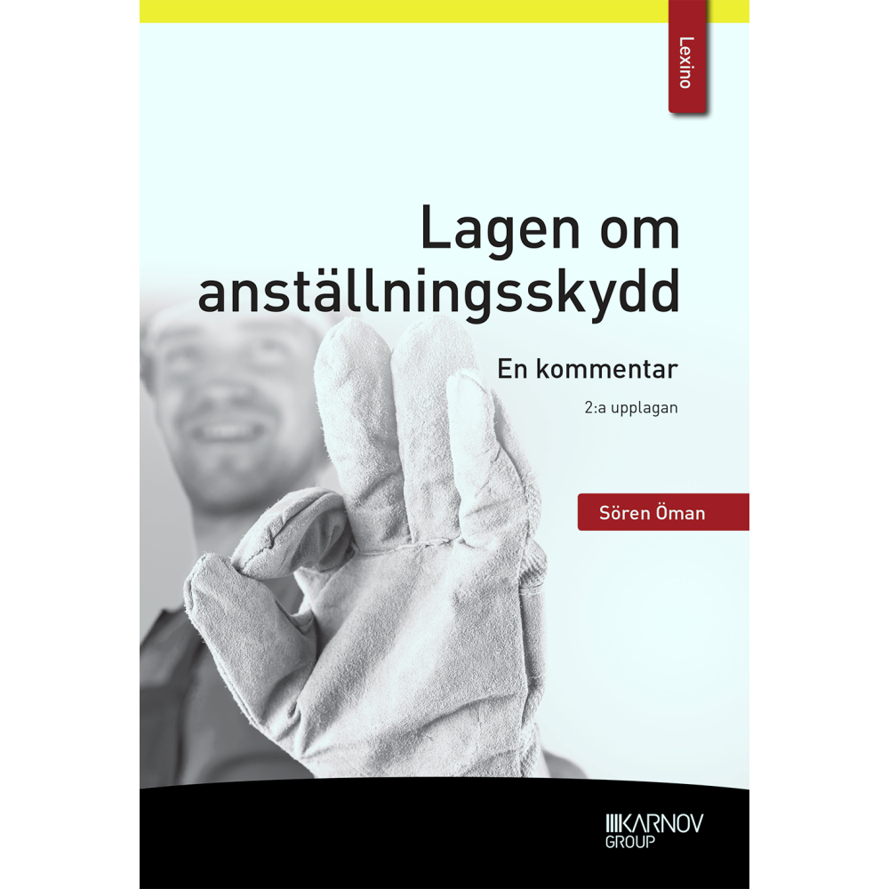 Lagen om anställningsskydd : en kommentar (häftad)