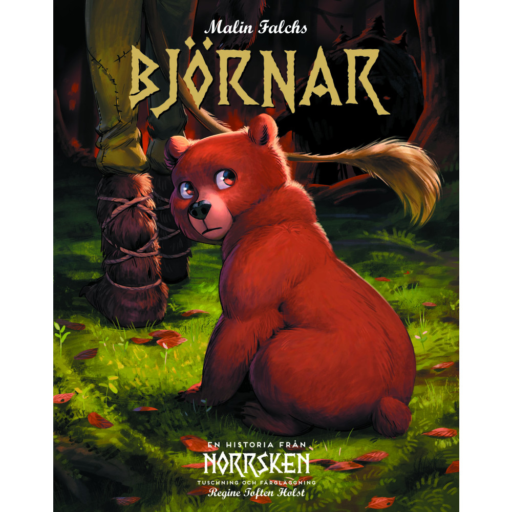 Björnar : en historia från Norrsken (inbunden) Malin Falch