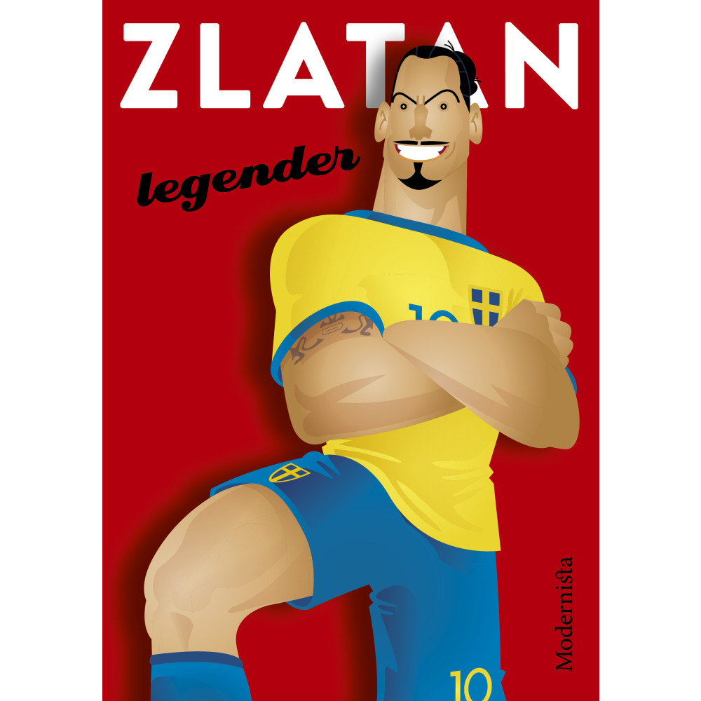 Zlatan : legender (häftad) Modernista