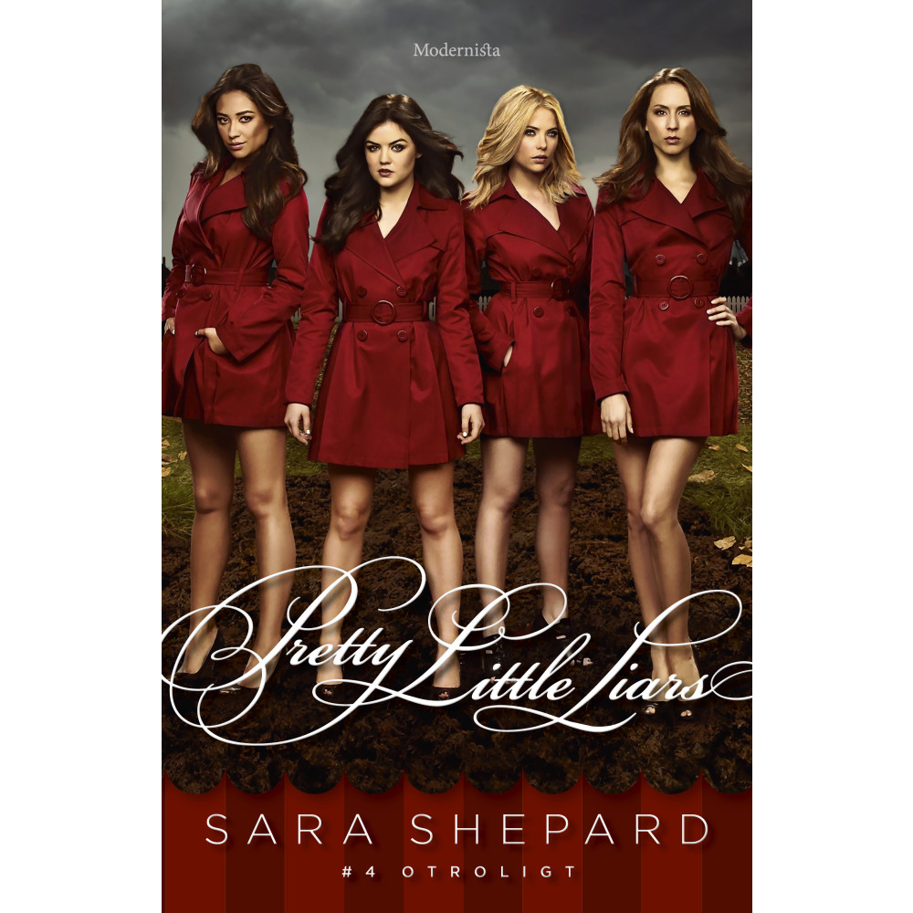 Pretty Little Liars. Otroligt (inbunden) - Sara Shepard