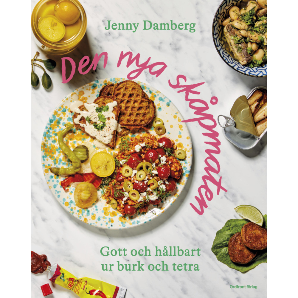 Den nya skåpmaten : gott och hållbart ur burk och tetra (inbunden)
