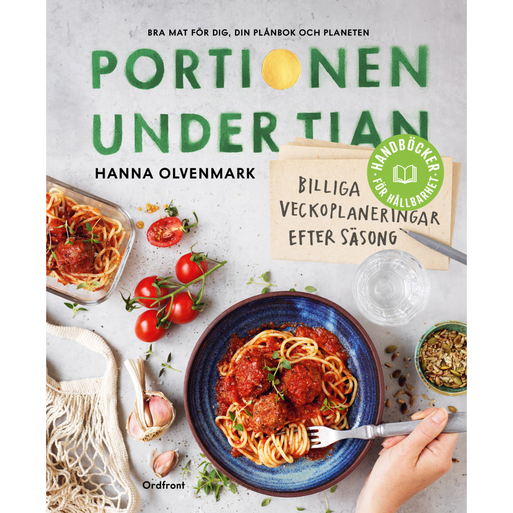 Portionen under tian : billiga veckoplaneringar efter säsong (bok, flexband)