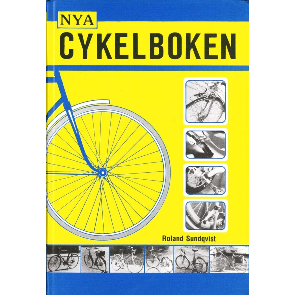 Nya Cykelboken - en handbok för cyklister (inbunden) Roland Sundqvist