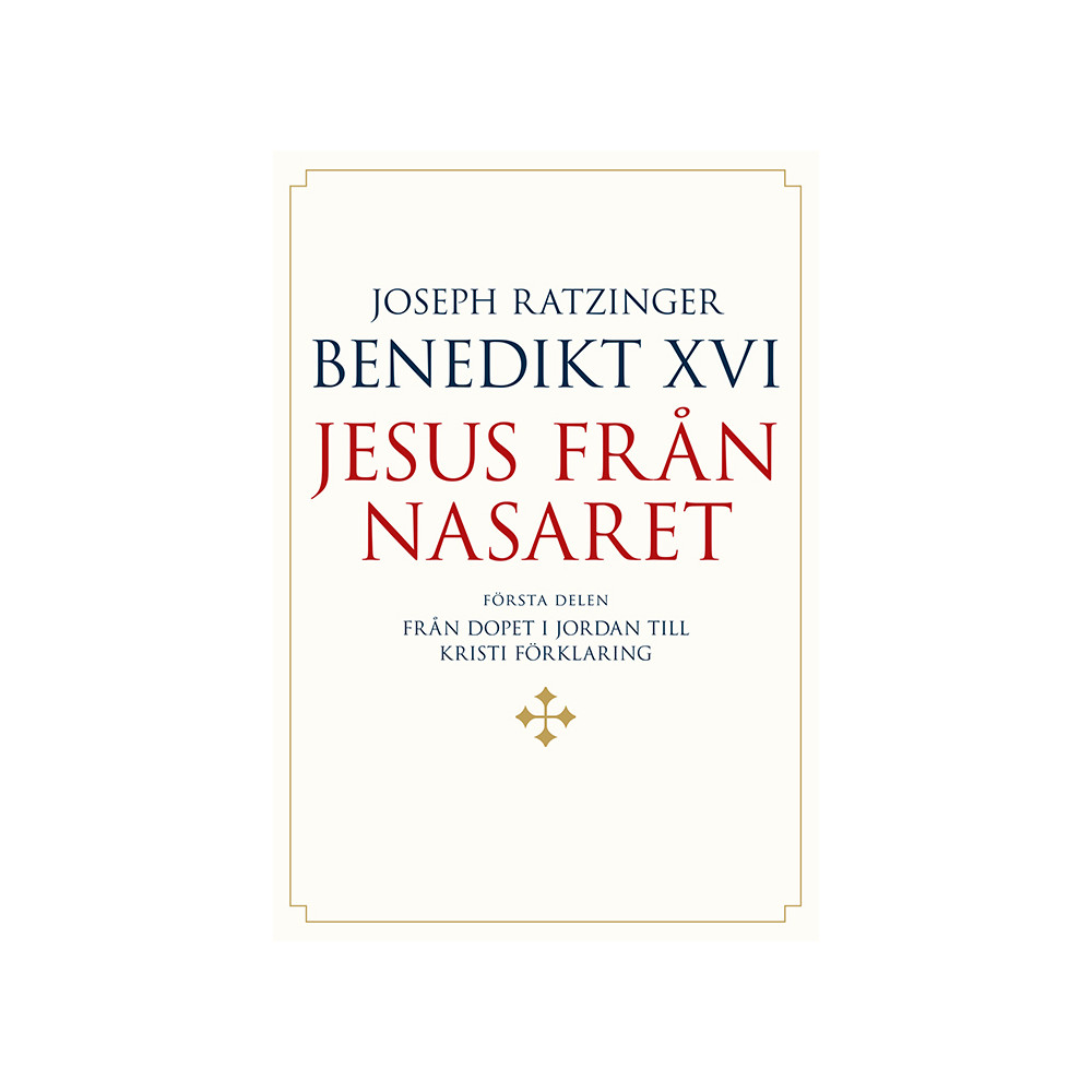Jesus från Nasaret. D. 1, Från dopet i Jordan till Kristi förklaring (bok, danskt band) Joseph Ratzinger - Benedikt XVI