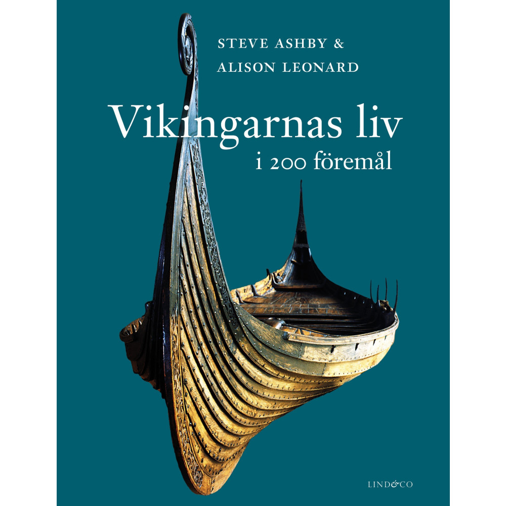 Vikingarnas liv i 200 föremål (inbunden) Steve Ashby
