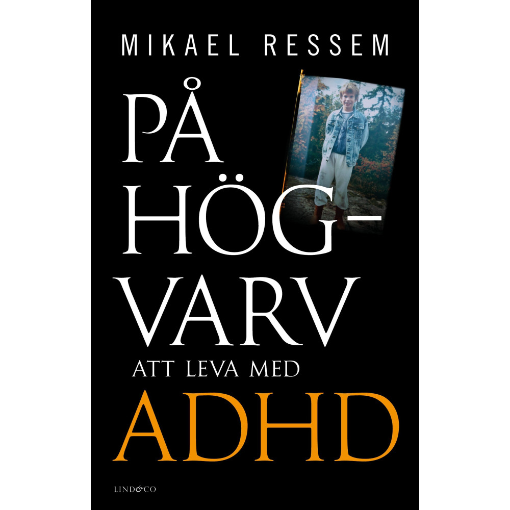 På högvarv : att leva med adhd (inbunden) Mikael Ressem