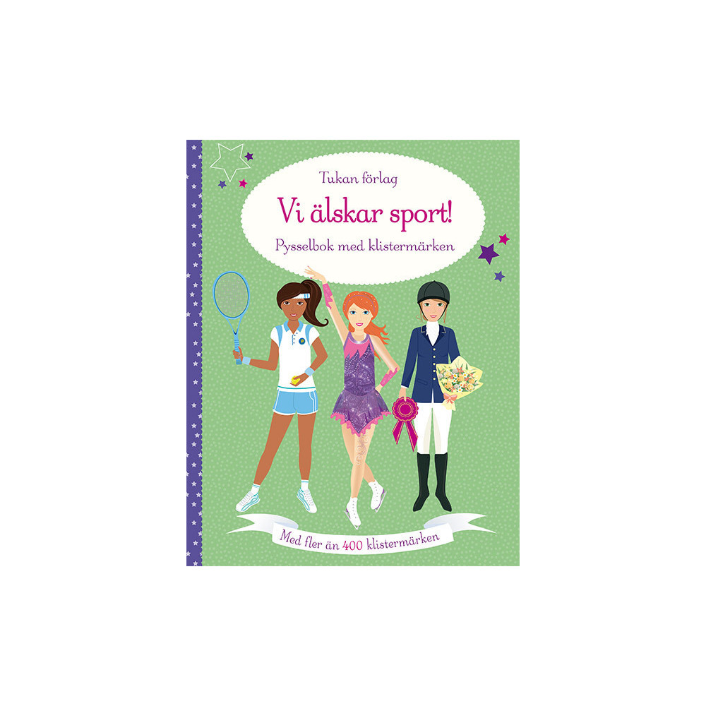 Vi älskar sport! : pysselbok med klistermärken (häftad) Fiona Watt