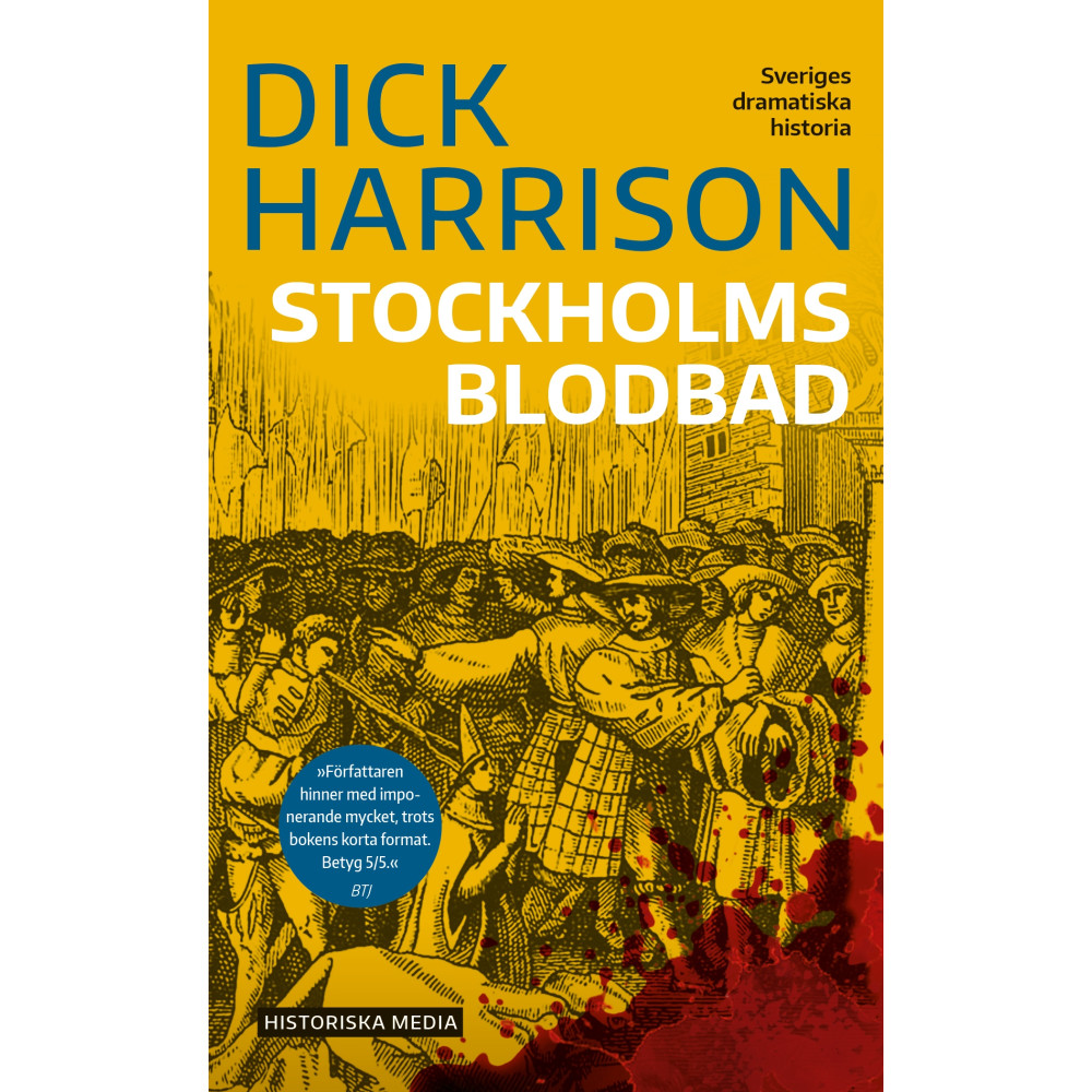 Dick Harrison Stockholms blodbad (pocket)