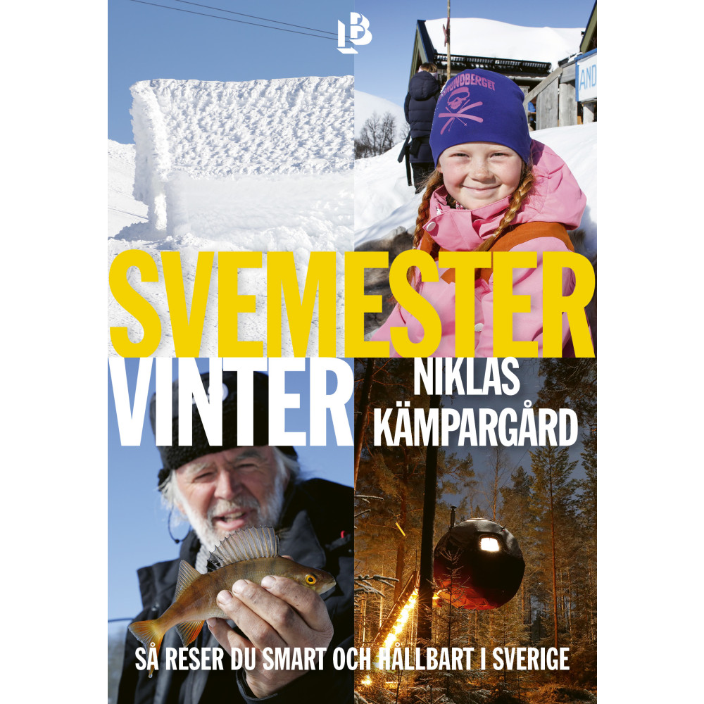 Svemester : vinter (bok, danskt band) Niklas Kämpargård