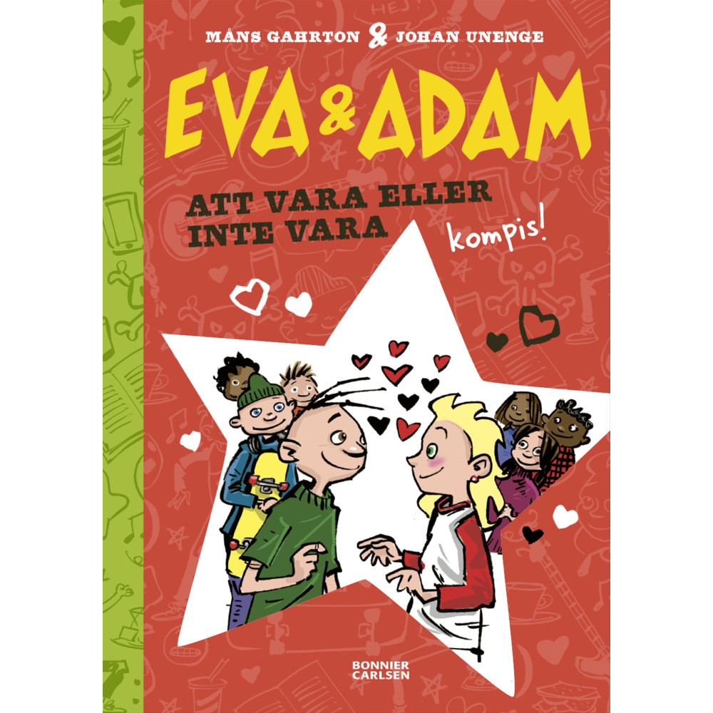 Att vara eller inte vara kompis (bok, kartonnage) Måns Gahrton