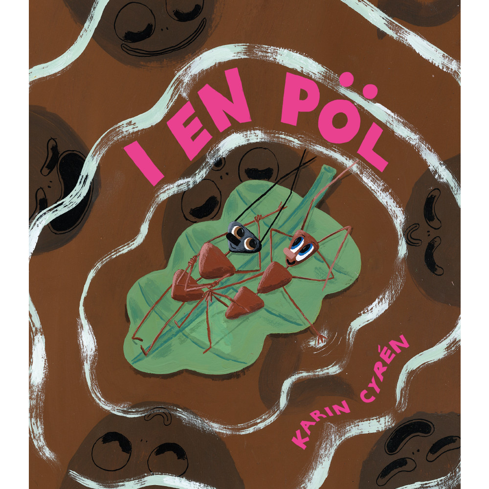 I en pöl (inbunden) Karin Cyrén